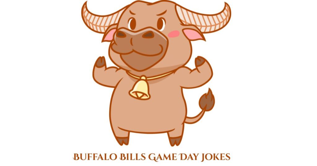 Buffalo Bills Game Day Jokes Laughing Through the Wins and Losses