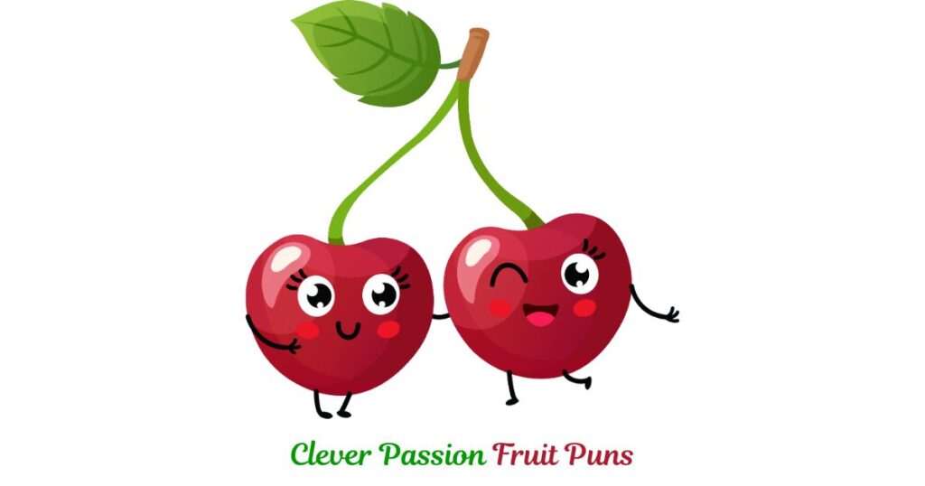 Clever Passion Fruit Puns
